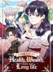 i-dream-of-health-wealth-and-a-long-life-1